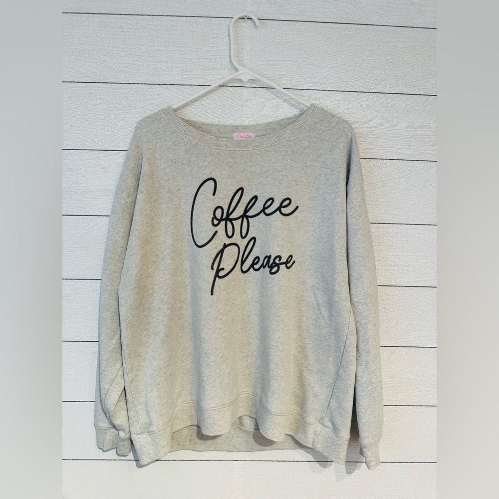 Coffee please crew neck sweatshirt